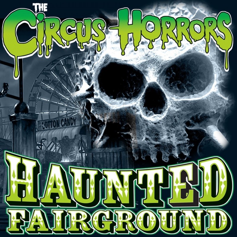 The Circus Of Horrors - The Haunted Fairground, 5th March 2023