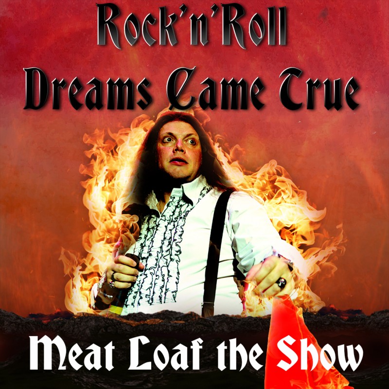 Rock'n'Roll Dreams Came True - Meat Loaf Tribute, 7th November 2019