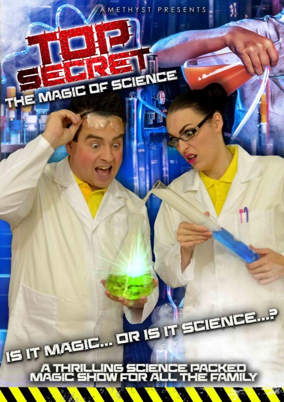 TOP SECRET - The Magic Of Science, 27th May 2024