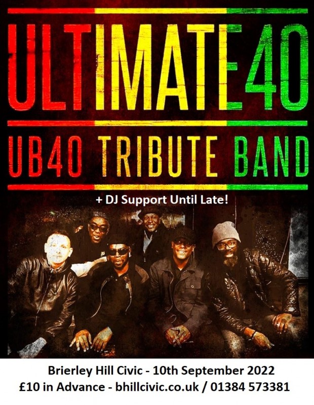 Ultimate40. The UB40 Tribute Band With DJ Support Until Late. Saturday 10th September 2022