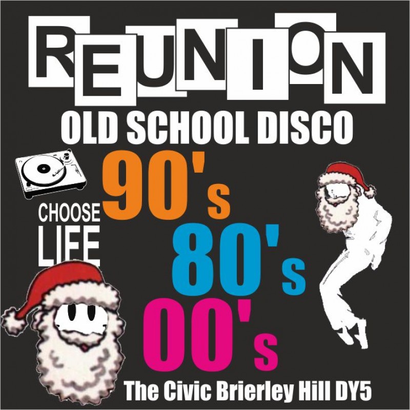 Christmas ReUnion: The Ultimate Old School Disco, 23rd December 2022